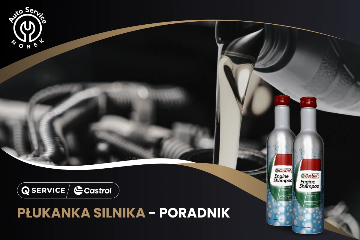 Płukanka silnika — poradnik dla klientów